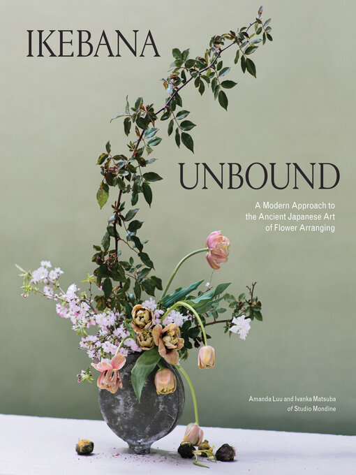 Title details for Ikebana Unbound by Amanda Luu - Wait list